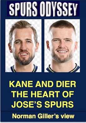 Kane and Dier the heart of Jose's Spurs