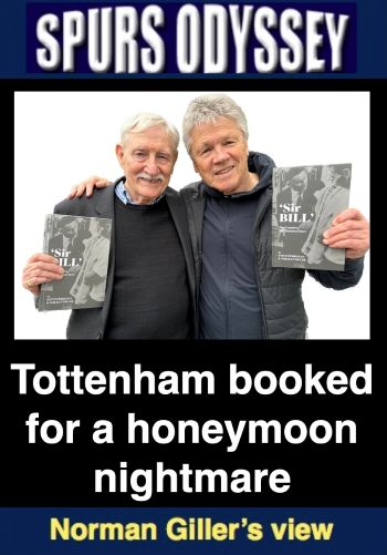 Tottenham booked for a honeymoon nightmare