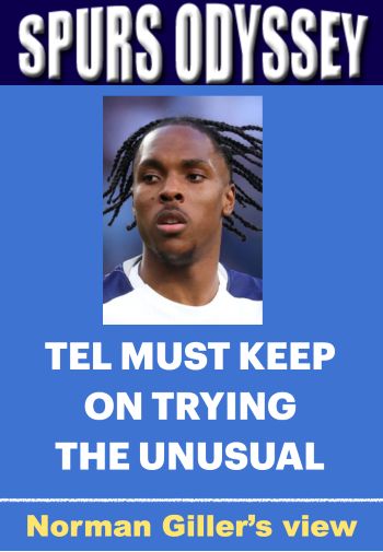Tel must keep on trying the unusual