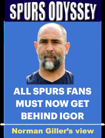 All Spurs fans must now get behind Igor